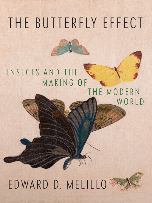 Title details for The Butterfly Effect by Edward D. Melillo - Wait list